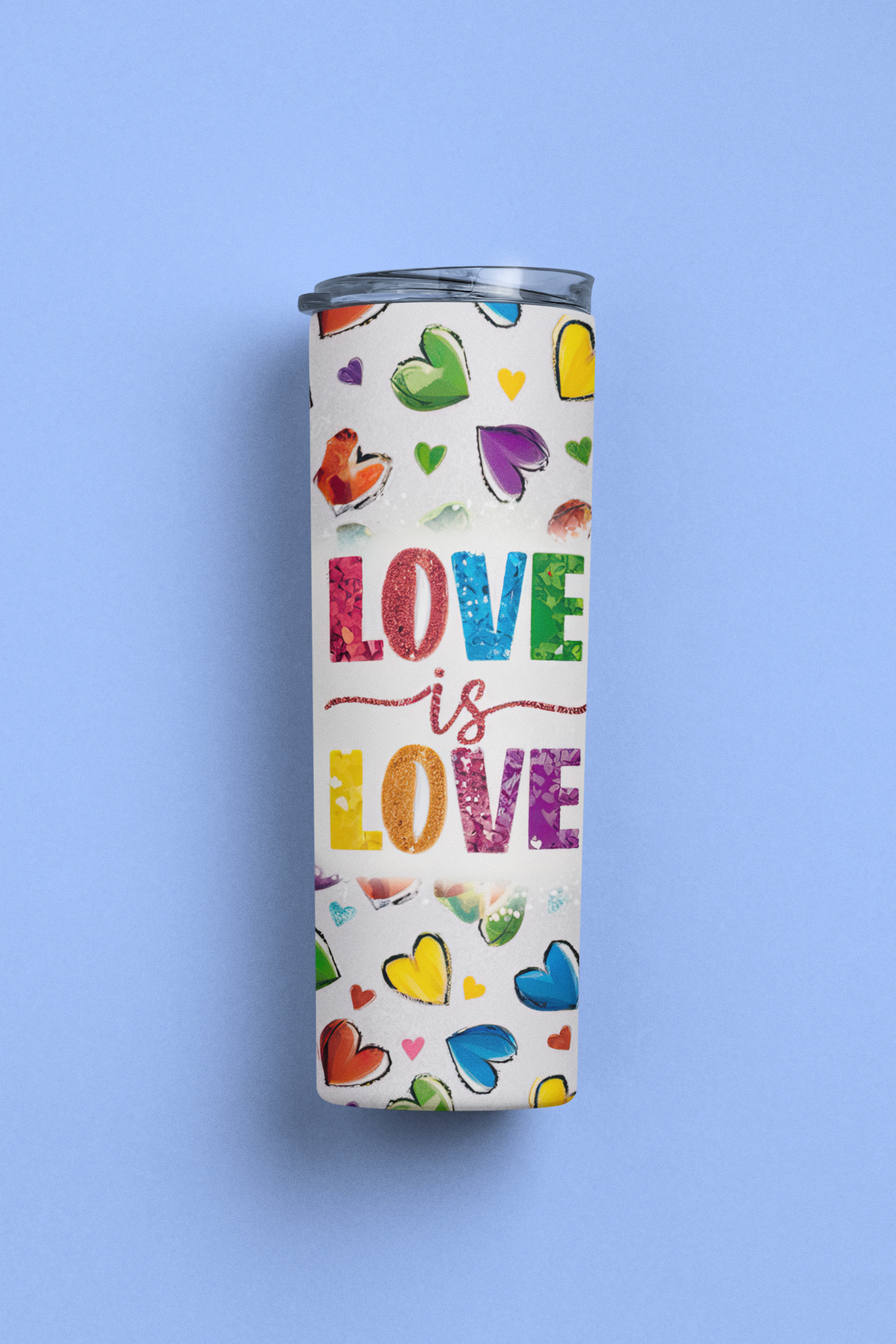 Love is Love tumbler 20 oz